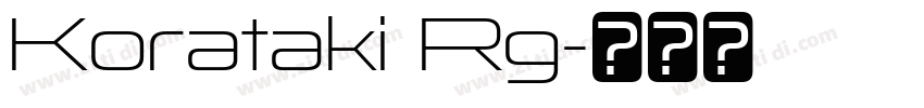 Korataki Rg字体转换
